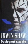 Irwin Shaw • Dosięgnąć szczytu x