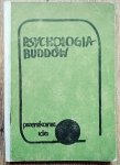 Psychologia buddów. Przenikanie idei [Philip Kapleau, Allan Watts, Toni Packer]