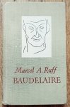 Marcel A. Ruff • Baudelaire