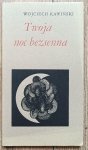 Wojciech Kawiński • Twoja noc bezsenna / dedykacja autorska