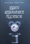 William D. Danko, Thomas J. Stanley • Sekrety amerykańskich milionerów 