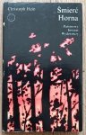 Christoph Hein • Śmierć Horna