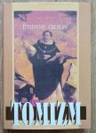Etienne Gilson • Tomizm. Wprowadzenie do filozofii św. Tomasza z Akwinu