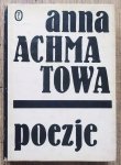 Anna Achmatowa • Poezje [wydanie dwujęzyczne]