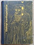 Konfucjusz • Dialogi konfucjańskie