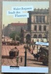 Walter Benjamin • Stadt des Flaneurs