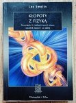 Lee Smolin • Kłopoty z fizyką