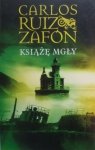Carlos Ruiz Zafon • Książę mgły
