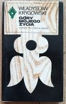 Władysław Krygowski • Góry mojego życia / Seria Tatrzańska
