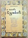 Joanna Ślósarska • W świetle symboli
