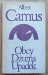 Albert Camus • Obcy. Dżuma. Upadek
