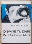 Witold Dederko • Oświetlenie w fotografii