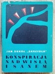 Jan Sokół 'Skrzydło' • Konspiracja nad Wisłą i Sanem 1939-1944