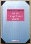 Stanisław Rembek • Ballada o wzgardliwym wisielcu