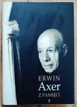 Erwin Axer • Z pamięci