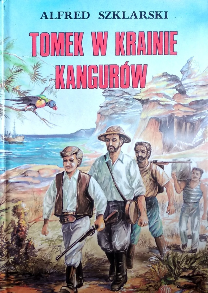 Test Tomek W Krainie Kangurów Alfred Szklarski • Tomek w krainie kangurów - Literatura młodzieżowa