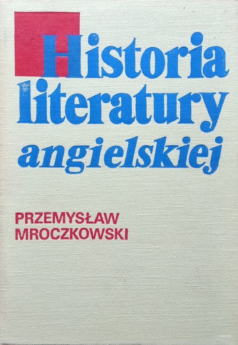 przemys-aw-mroczkowski-historia-literatury-angielskiej
