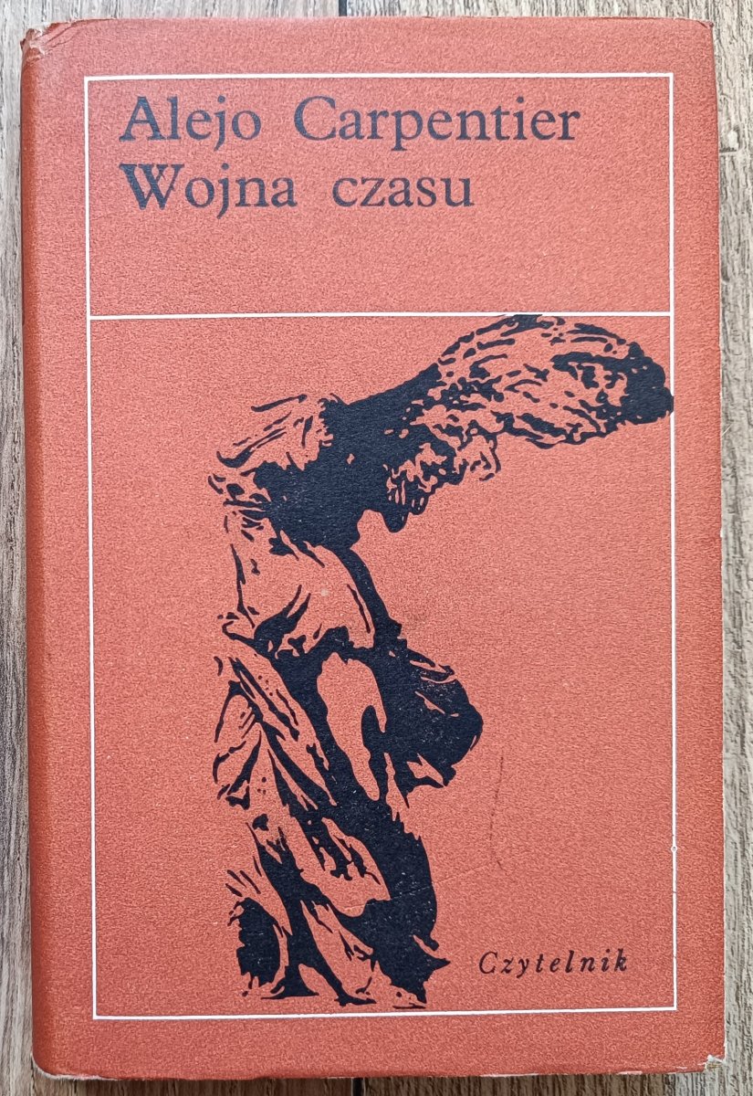 Alejo Carpentier Wojna czasu