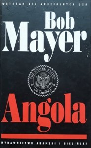 Bob Mayer • Angola 