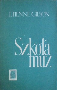 Etienne Gilson • Szkoła muz