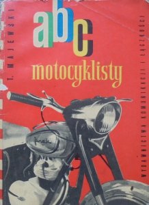 Tadeusz Majewski • ABC motocyklisty [Karol Śliwka]
