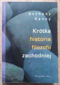Anthony Kenny • Krótka historia filozofii zachodniej