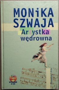 Monika Szwaja • Artystka wędrowna