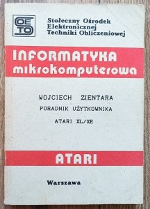 Wojciech Zientara • Poradnik użytkownika Atari XL/XE