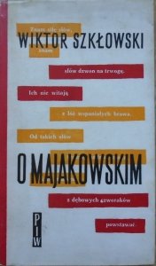 Wiktor Szkłowski • O Majakowskim