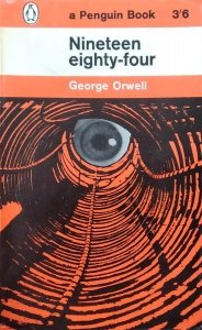 George Orwell • Nineteen eighty four 1984