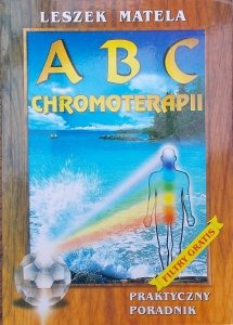 Leszek Matela • ABC chromoterapii