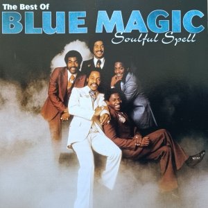 Blue Magic • The Best of Blue Magic: Soulful Spell • CD