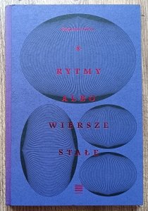 Bogusław Kierc • Rytmy albo wiersze stałe