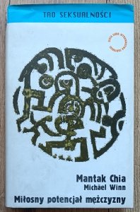 Mantak Chia, Michael Winn • Miłosny potencjał mężczyzny