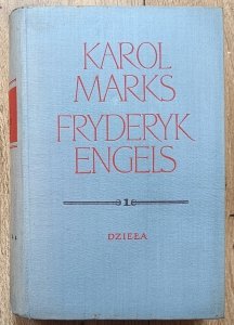 Karol Marks, Fryderyk Engels • Dzieła tom 1.