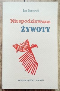 Jan Darowski • Niespodziewane żywoty [OPiM]