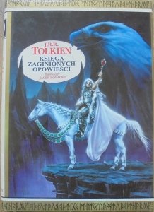 J.R.R.Tolkien • Księga zaginionych opowieści tom 1.