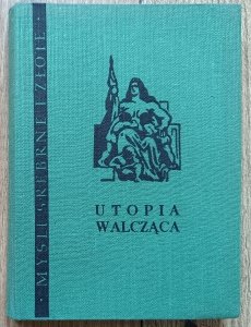 Utopia walcząca [anarchizm, Proudhon, Mably, Fourier, Meslier]