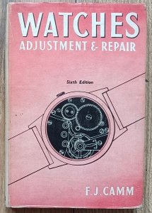 F.J. Camm • Watches: Adjustment & Repair / 1948