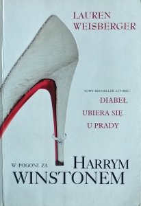 Lauren Weisberger • W pogoni za Harrym Winstonem