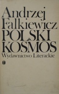 Andrzej Falkiewicz • Polski kosmos. Gombrowicz