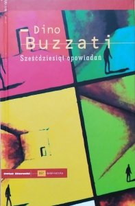 Dino Buzzati • Sześćdziesiąt opowiadań