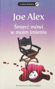 Joe Alex • Śmierć mówi w moim imieniu 