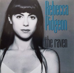Rebecca Pidgeon • The Raven • CD