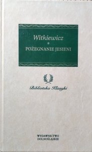 Stanisław Ignacy Witkiewicz • Pożegnanie jesieni