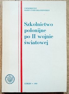 Szkolnictwo polonijne po II wojnie światowej