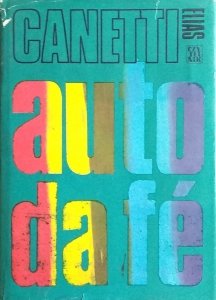 Elias Canetti • Auto da fé [Nobel 1981]