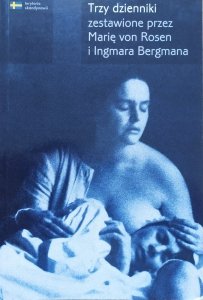 Maria von Rosen, Ingmar Bergman • Trzy dzienniki