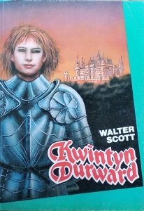 Walter Scott • Kwintyn Durward