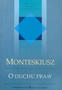 Monteskiusz • O duchu praw